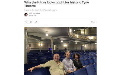 Cultured North East Article: Why the future looks bright for historic Tyne Theatre